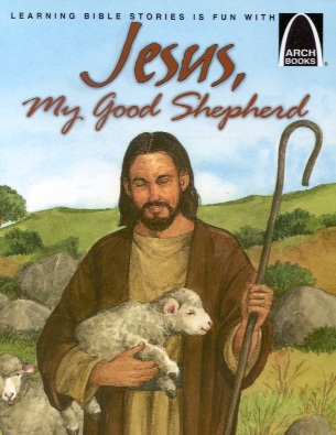 Arch Book: Jesus, My Good Shepherd - Ambassador Publications Store