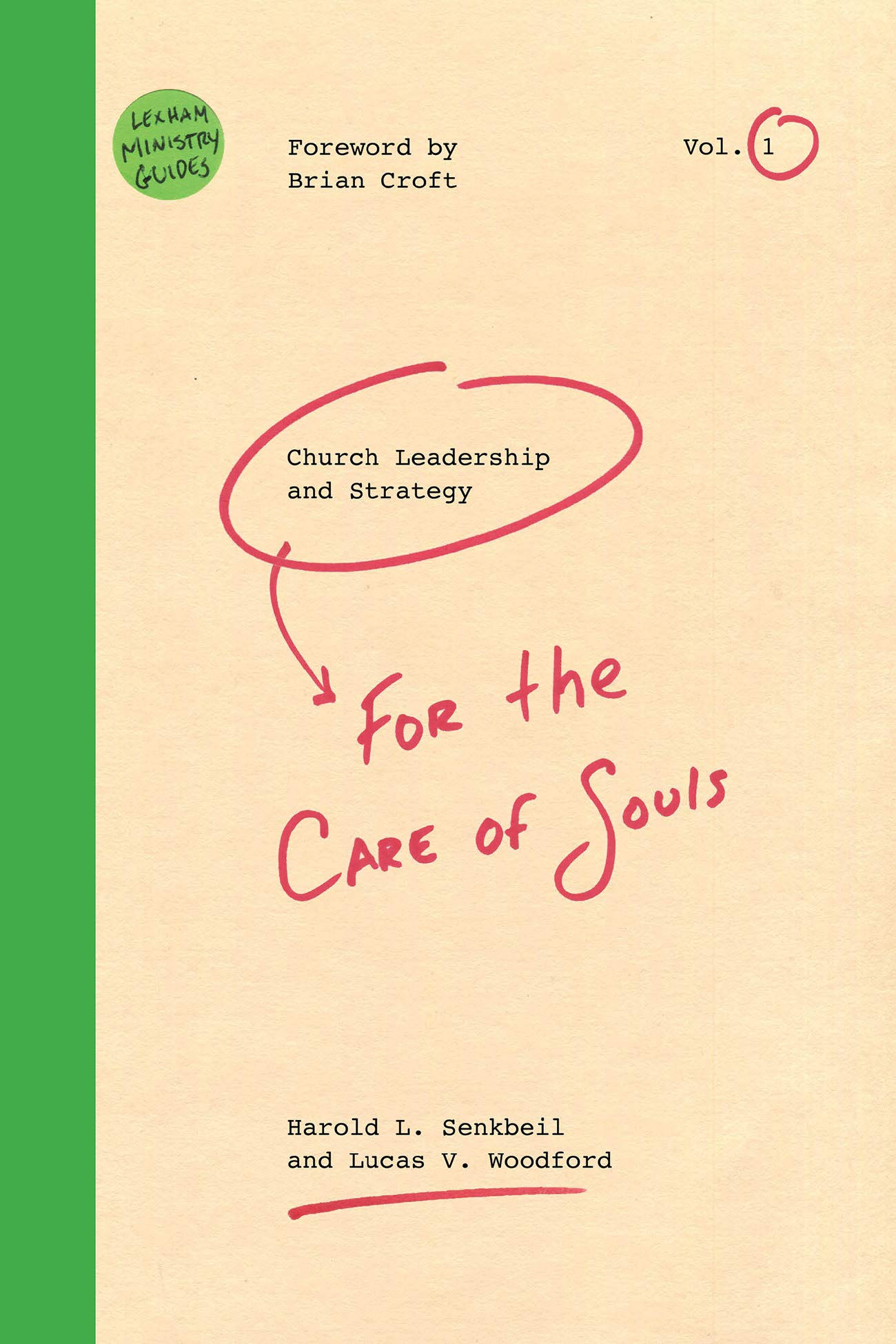 Church Leadership and Strategy for the Care of Souls