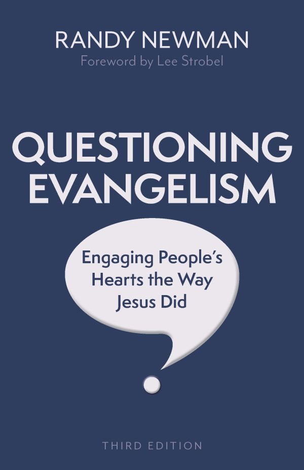 Questioning Evangelism: Engaging People's Hearts the Way Jesus Did