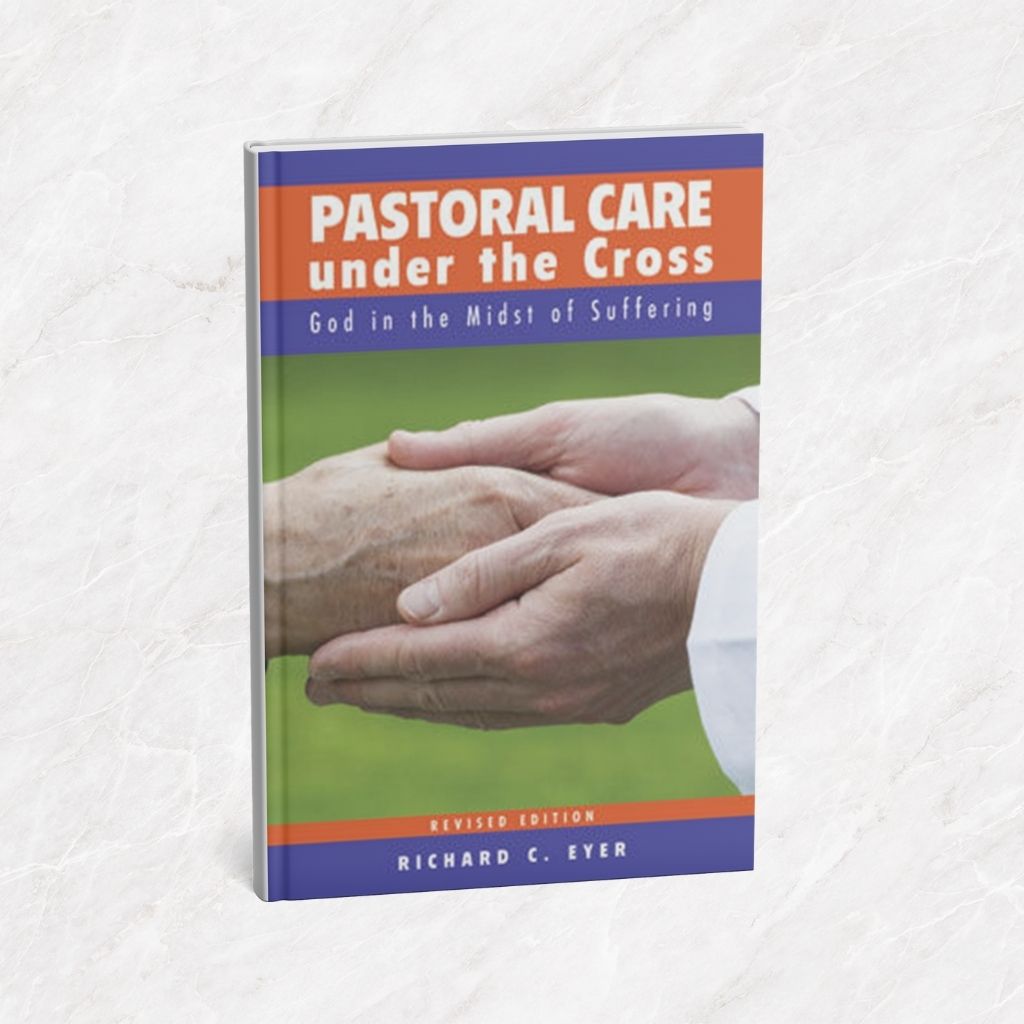 Featured image for “Pastoral Care Under the Cross: God in the Midst of Suffering”